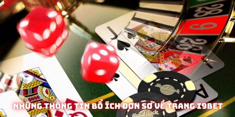 Những thông tin bổ ích đơn sơ về trang I9BET